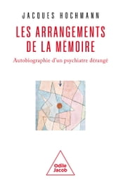 Les Arrangements de la mémoire