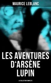 Les Aventures d Arsène Lupin (La collection complète)