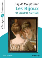 Les Bijoux et autres contes - Classiques et Patrimoine