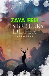 Les Briseurs de fer - L intégrale