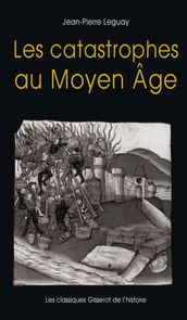 Les Catastrophes au Moyen-Âge