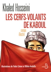 Les Cerfs-Volants de Kaboul (illustré)