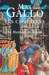 Les Chrétiens, tome 1