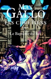 Les Chrétiens, tome 2