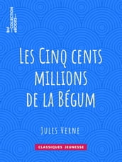 Les Cinq cents millions de la Bégum