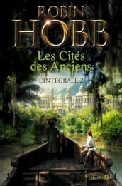 Les Cités des Anciens - L Intégrale 2 (Tomes 3 et 4)