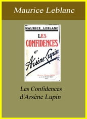 Les Confidences d Arsène Lupin