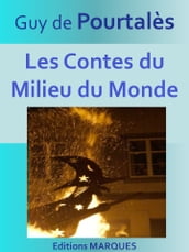 Les Contes du Milieu du Monde