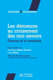 Les Démences au croisement des non-savoirs