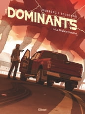Les Dominants - Tome 01