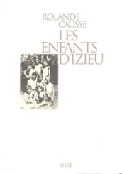 Les Enfants d Izieu. Suivi du témoignage de Sabine Zlatin