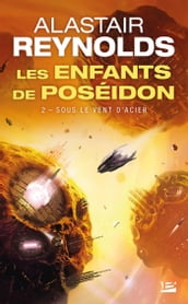 Les Enfants de Poséidon, T2 : Sous le vent d acier