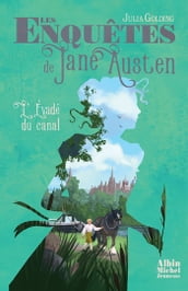 Les Enquêtes de Jane Austen - tome 3 - L Evadé du canal