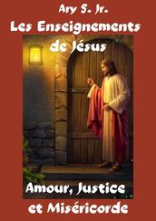Les Enseignements de Jésus Amour, Justice et Miséricorde