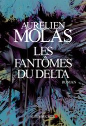 Les Fantômes du Delta