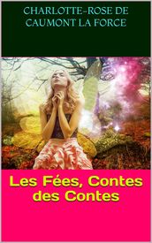 Les Fées, Contes des Contes