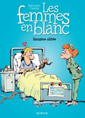 Les Femmes en Blanc - Tome 33 - Sangsue alitée