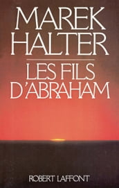 Les Fils d Abraham