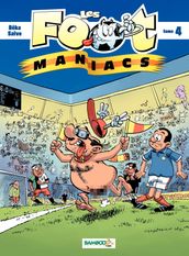 Les Footmaniacs - Tome 4