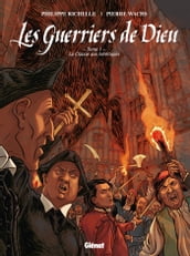 Les Guerriers de Dieu - Tome 01