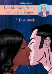 Les Histoires de cul de l oncle Zague - tome 7 - Tome 7