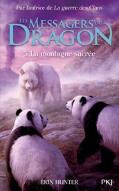 Les Messagers du Dragon, Cycle 1 - Tome 3 La montagne sacrée