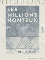 Les Millions honteux