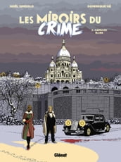 Les Miroirs du Crime - Tome 02