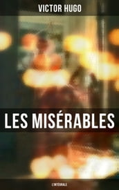 Les Misérables - L intégrale