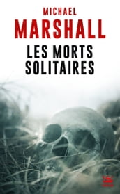 Les Morts solitaires