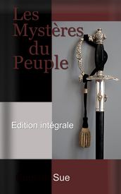 Les Mystères du peuple - Edition intégrale : XVI Tomes