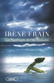 Les Naufragés de l île Tromelin