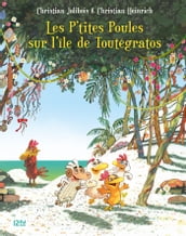 Les P tites Poules - Les P tites Poules sur l île de Toutégratos