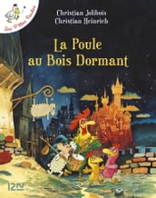 Les P tites Poules - La poule au bois dormant