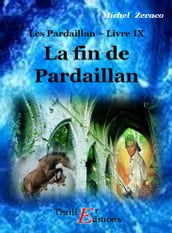 Les Pardaillan - Livre IX : La fin de Pardaillan