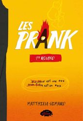 Les Prank: 1er round