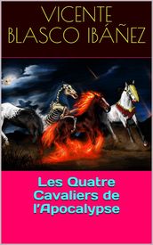 Les Quatre Cavaliers de l Apocalypse