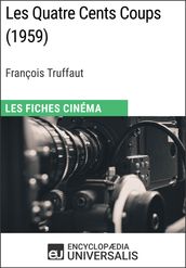 Les Quatre Cents Coups de François Truffaut