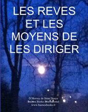 Les Reves et Les Moyens de Les Diriger