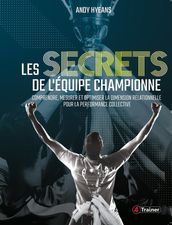 Les Secrets de l équipe championne