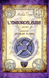 Les Secrets de l immortel Nicolas Flamel - tome 3