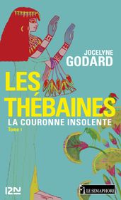 Les Thébaines - tome 1