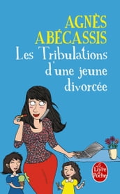 Les Tribulations d une jeune divorcée - Nouvelle édition illustrée