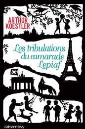 Les Tribulations du camarade Lepiaf