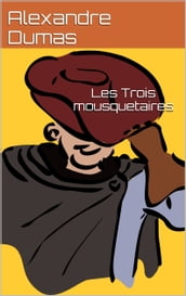 Les Trois mousquetaires