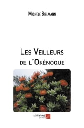 Les Veilleurs de l Orénoque