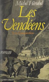 Les Vendéens (2)
