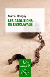 Les abolitions de l esclavage