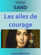 Les ailes de courage