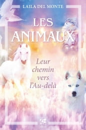 Les animaux... leur chemin vers l autre monde